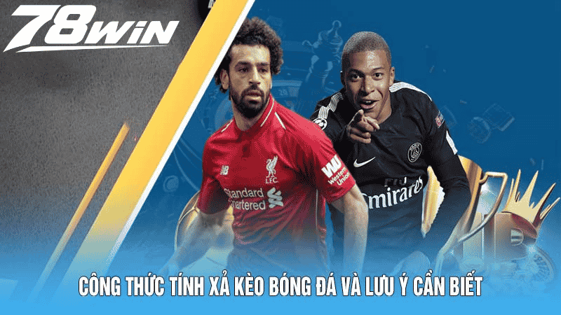 Giải thích về phương pháp xả kèo bóng đá